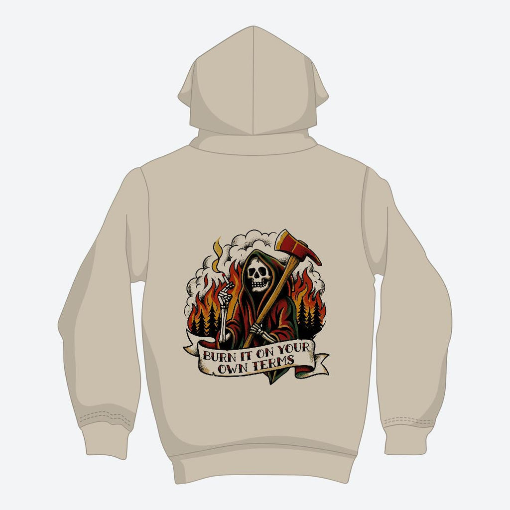 Burn it on Your Own Terms Hoodie