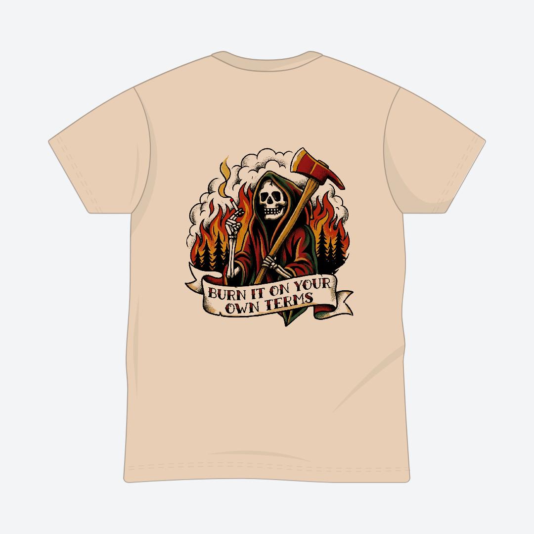 Burn it on Your Own Terms Tee